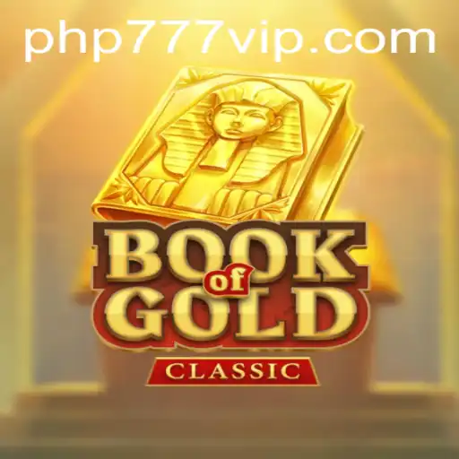 Explore the Enchanting World of BookOfGoldClassic with PHP777