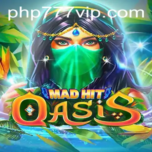 MadHitOasis: A Thrilling Journey into Mystical Worlds