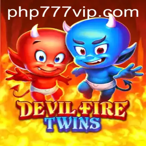 Experience the Thrilling World of DevilFireTwins: A New Gaming Adventure