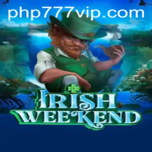 Exploring the Excitement of IrishWeekend - A Thrilling Gaming Experience